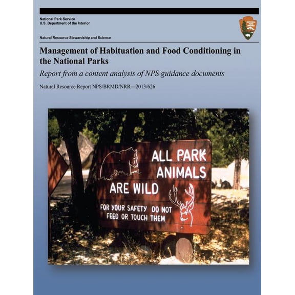 Management of Habituation and Food Conditioning in the National Parks : Report from a Content Analysis of Nps Guidance Documents