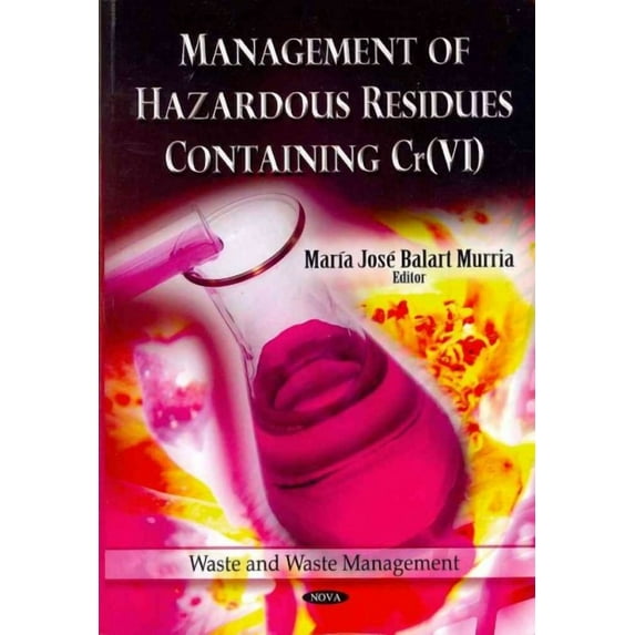Management of Hazardous Residues Containing Crvi