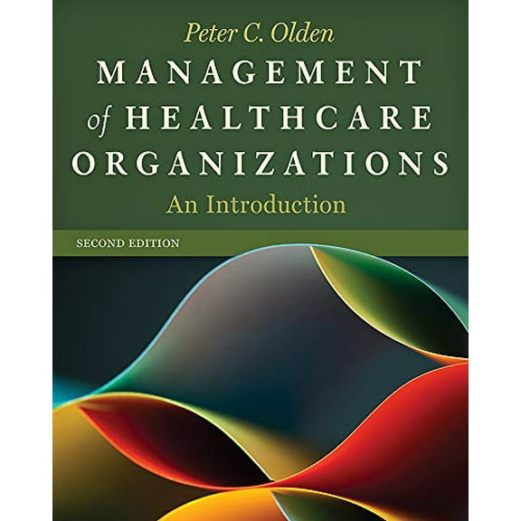 Pre-Owned Management of Healthcare Organizations: An Introduction, Second Edition (Paperback) 1567936903 9781567936902