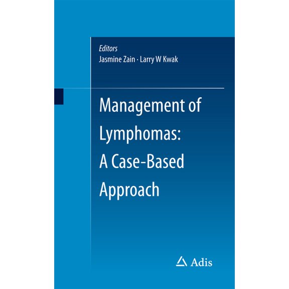 Management of Lymphomas: A Case-Based Approach, (Paperback)