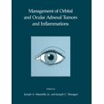 thumbnail image 1 of Management of Orbital and Ocular Adnexal Tumors and Inflammations, (Paperback), 1 of 1