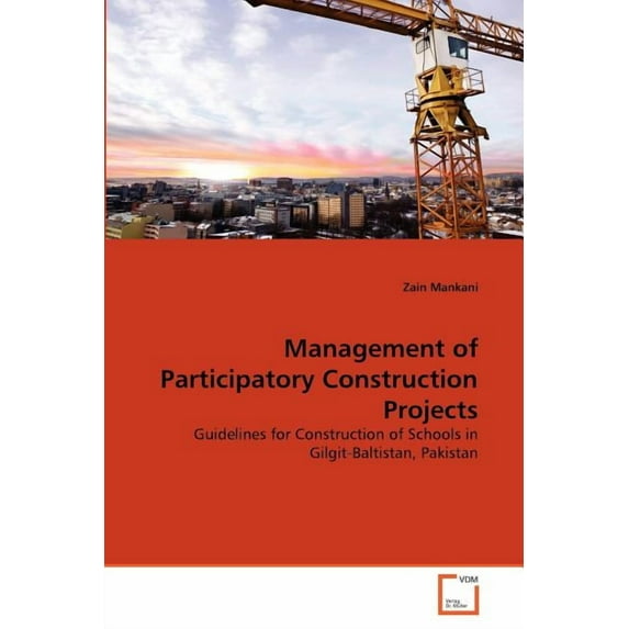 Management of Participatory Construction Projects