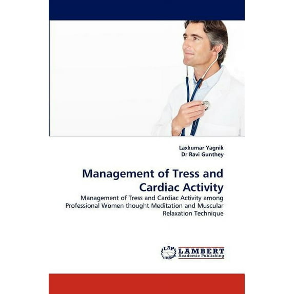 Management of Tress and Cardiac Activity (Paperback)