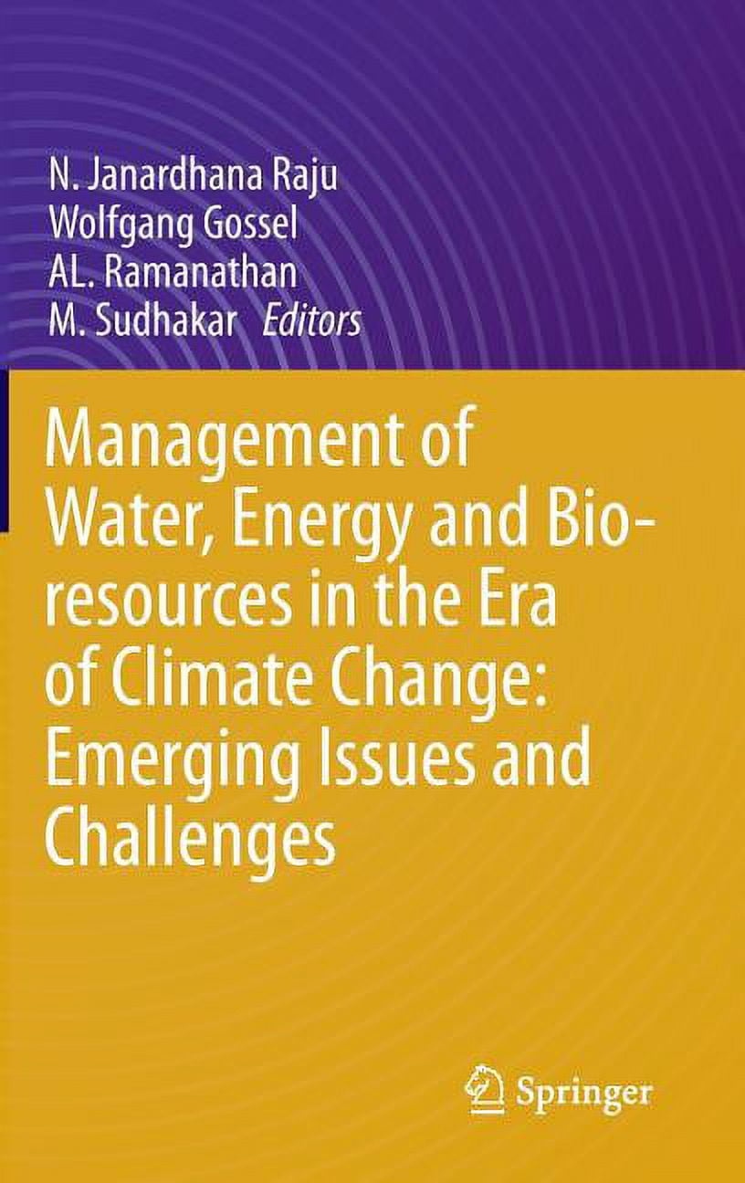 Management of Water, Energy and Bio-Resources in the Era of Climate ...