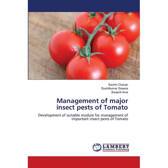 Management of major insect pests of Tomato (Paperback)
