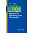 thumbnail image 1 of Management of the Addicted Patient in Primary Care, (Paperback), 1 of 1