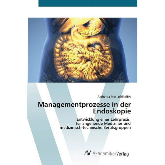 Managementprozesse in der Endoskopie (Paperback)
