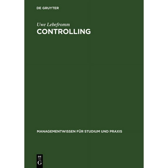 Managementwissen Für Studium Und Praxis Controlling, (Hardcover)