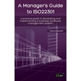 thumbnail image 1 of Manager's Guide to ISO22301: A practical guide to developing and implementing a business continuity management system, (Paperback), 1 of 1