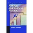 thumbnail image 1 of Manager's Pocket Guide The Manager's Pocket Guide to Strategic and Business Planning: The Systems Thinking Approach, (Paperback), 1 of 1