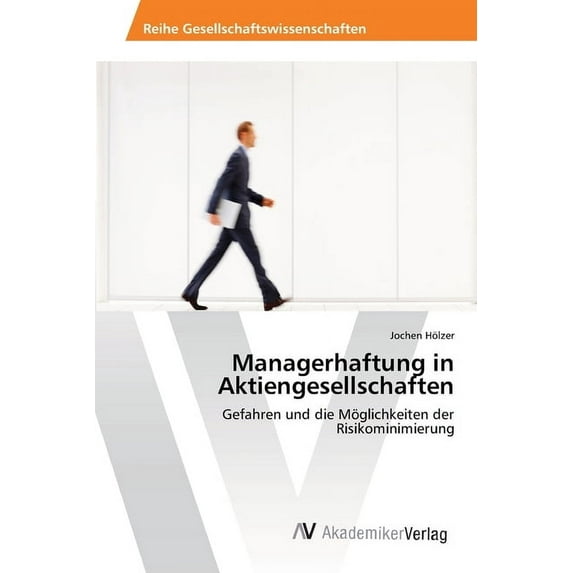 Managerhaftung in Aktiengesellschaften (Paperback)