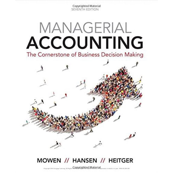 Pre-Owned Managerial Accounting: The Cornerstone of Business Decision-Making, Loose-Leaf Version Paperback