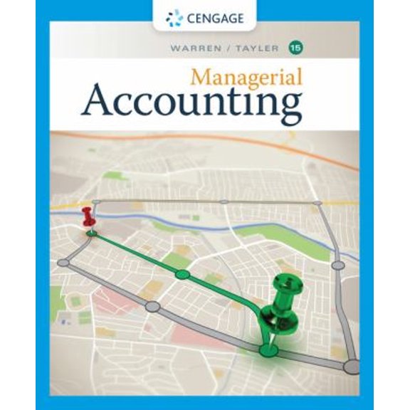 Pre-Owned Managerial Accounting by Warren; Carl S.; Tayler; William Hardcover 15th Edition