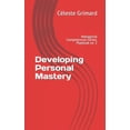 thumbnail image 1 of Managerial Competencies: Developing Personal Mastery : Self-coaching questions, inspiration, tips, and practical exercises for becoming an awesome manager (Series #2) (Paperback), 1 of 1