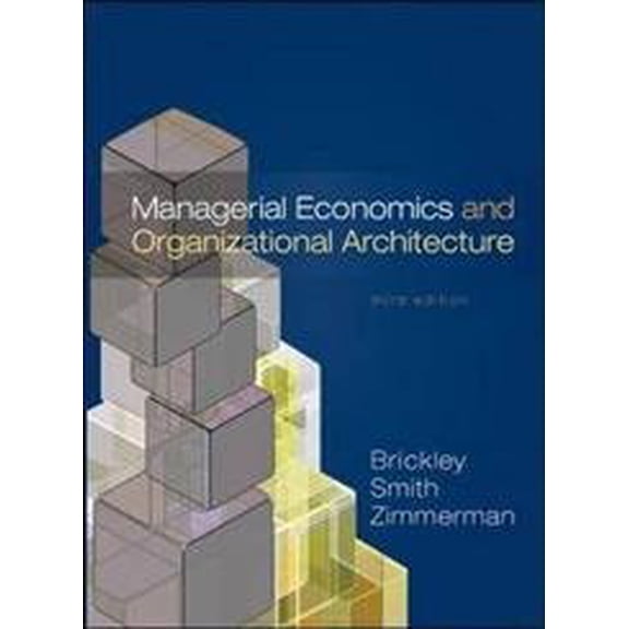 Pre-Owned Managerial Economics and Organizational Architecture (Hardcover) 0072828099 9780072828092
