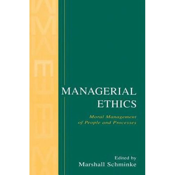 Pre-Owned Managerial Ethics: Moral Management of People and Processes Paperback