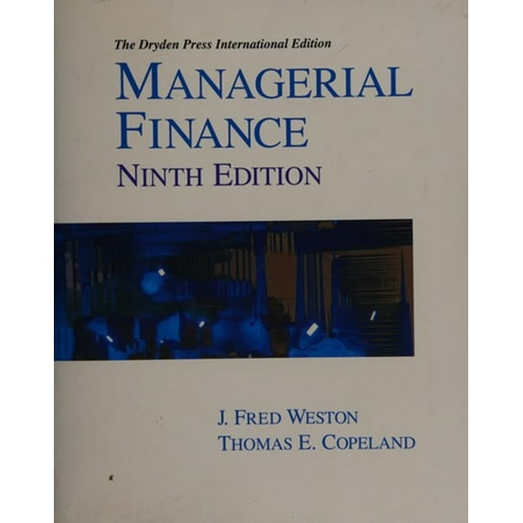Pre-Owned Managerial Finance, Ninth Edition (Hardcover) 0030558832 9780030558832