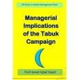 thumbnail image 1 of Managerial Implications of the Tabuk Campaign (Paperback), 1 of 1
