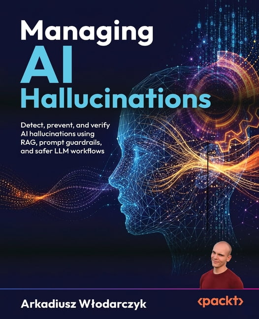 Managing AI Hallucinations: Detect, prevent, and verify AI ...