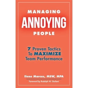 Pre-Owned Managing Annoying People: 7 Proven Tactics To Maximize Team Performance Paperback