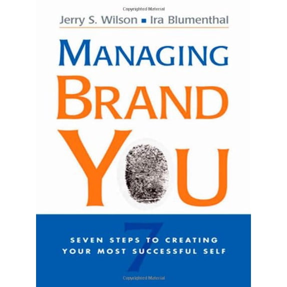 Pre-Owned Managing Brand You: Seven Steps to Creating Your Most Successful Self (Hardcover) 0814410685 9780814410684