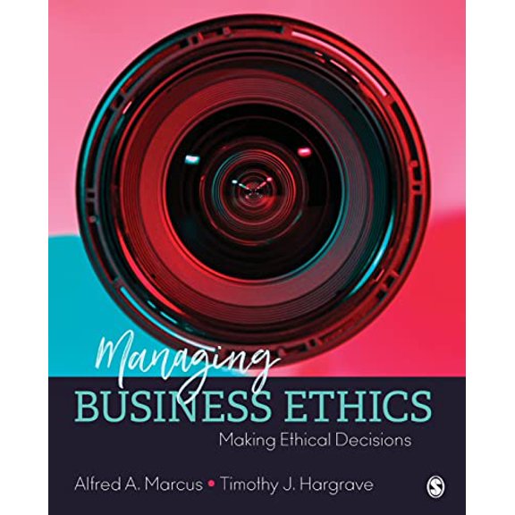 Pre-Owned Managing Business Ethics: Making Ethical Decisions