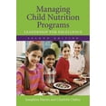 thumbnail image 1 of Managing Child Nutrition Programs: Leadership for Excellence: ., (Paperback), 1 of 1