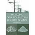 thumbnail image 1 of Pre-Owned Managing Coal Combustion Residues in Mines (Paperback) 0309100496 9780309100496, 1 of 1