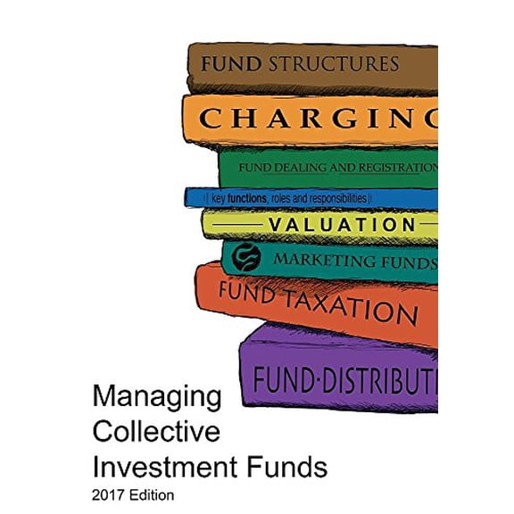 Managing Collective Investment Funds Mark St Giles,Sally Buxton (Paperback)