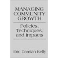 thumbnail image 1 of Pre-Owned Managing Community Growth: Policies, Techniques, and Impacts (Paperback) 0275949575 9780275949570, 1 of 1