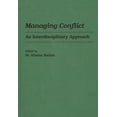 thumbnail image 1 of Managing Conflict: An Interdisciplinary Approach, (Hardcover), 1 of 1