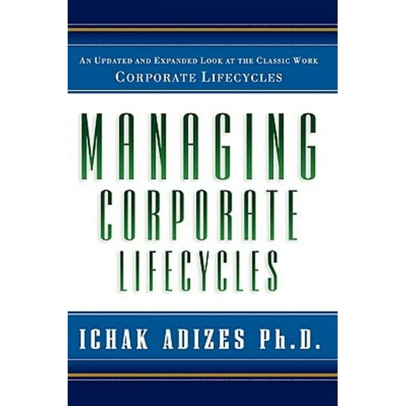 Managing Corporate Lifecycles (Paperback)