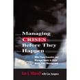 thumbnail image 1 of Pre-Owned Managing Crises Before They Happen: What Every Executive and Manager Needs to Know about Crisis Management Paperback, 1 of 1