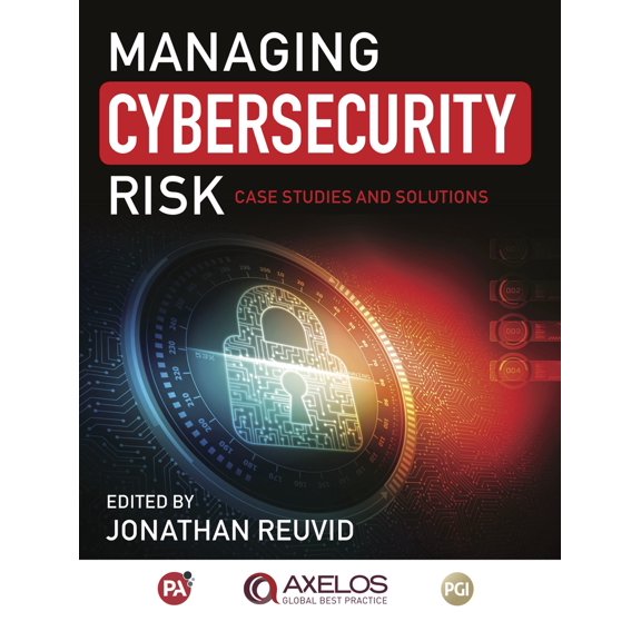 Managing Cybersecurity Risk : Cases Studies and Solutions (Edition 2) (Paperback)