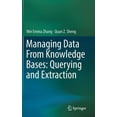 thumbnail image 1 of Managing Data from Knowledge Bases: Querying and Extraction, (Hardcover), 1 of 1