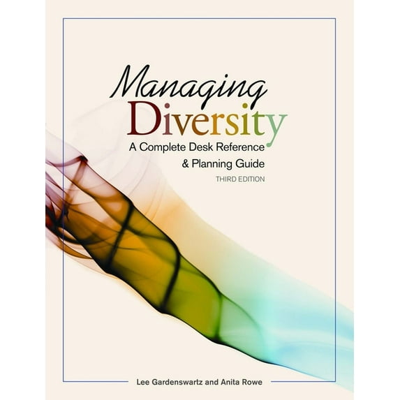 Managing Diversity: A Complete Desk Reference & Planning Guide, (Paperback)