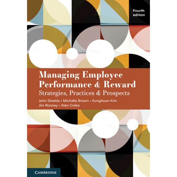 Managing Employee Performance and Reward, (Paperback)