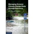 thumbnail image 1 of Managing Extreme Climate Change Risks through Insurance, (Hardcover), 1 of 1