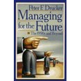thumbnail image 1 of Pre-Owned Managing for the Future: The 1990s and Beyond (Unknown) 0452269849 9780452269842, 1 of 1
