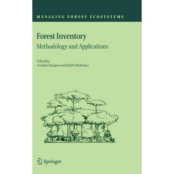 Managing Forest Ecosystems Forest Inventory: Methodology and Applications, Book 10, (Hardcover)