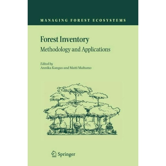 Managing Forest Ecosystems Forest Inventory: Methodology and Applications, Book 10, (Paperback)