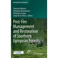 thumbnail image 1 of Managing Forest Ecosystems Post-Fire Management and Restoration of Southern European Forests, Book 24, (Hardcover), 1 of 1