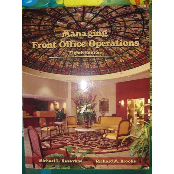 Pre-Owned Managing Front Office Operations by Michael L. Kasavana and Richard M. Brooks (Paperback), English