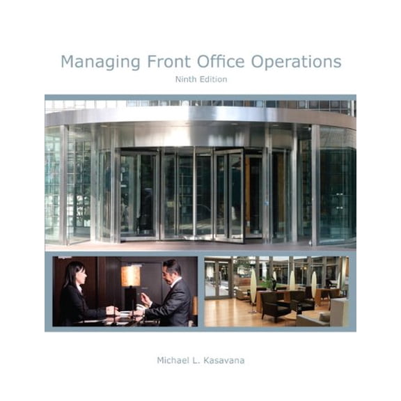 Pre-Owned Managing Front Office Operations with Answer Sheet (AHLEI) (9th Edition) (AHLEI - Front Office Operations)