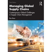 Managing Global Supply Chains Contemporary Global Challenges in Supply Chain Management, Paperback