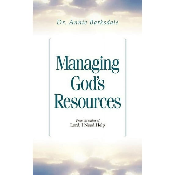 Managing God's Resources, (Paperback)