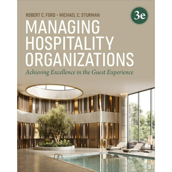 Pre-Owned Managing Hospitality Organizations: Achieving Excellence in the Guest Experience, 9781071876275, 1071876279, Paperback, Third edition
