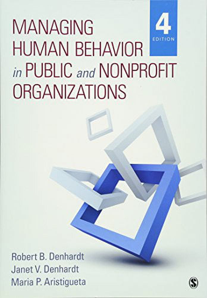 Pre-Owned Managing Human Behavior in Public and Nonprofit Organizations (Paperback) 1483359298 9781483359298