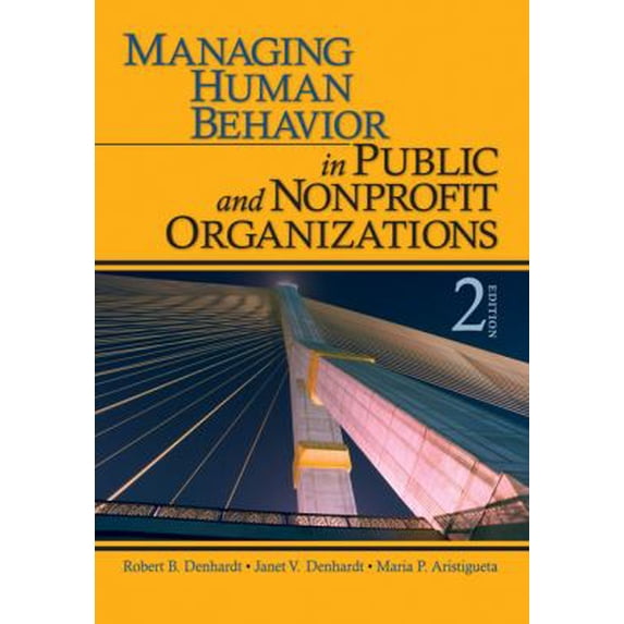 Pre-Owned Managing Human Behavior in Public and Nonprofit Organizations (Paperback) 1412956676 9781412956673