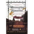 thumbnail image 1 of Pre-Owned Managing Ignatius: The Lunacy of Lucky Dogs and Life in New Orleans (Paperback) 0767903242 9780767903240, 1 of 1